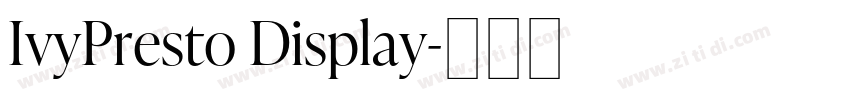 IvyPresto Display字体转换 IvyPresto Display字体转换